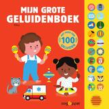 Mijn grote geluidenboek - 100 geluiden 1