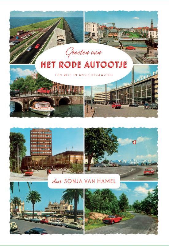 Omslag van boek: Groeten van het rode autootje