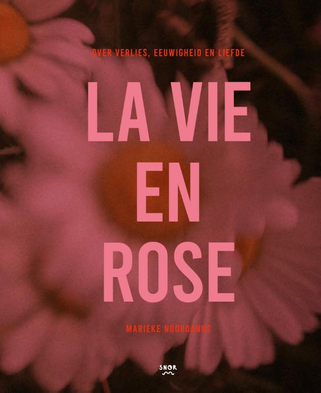 Omslag van boek: La Vie en Rose