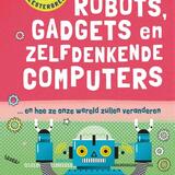 Robots, gadgets en zelfdenkende computers 1