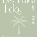 Destination 'I do' 1