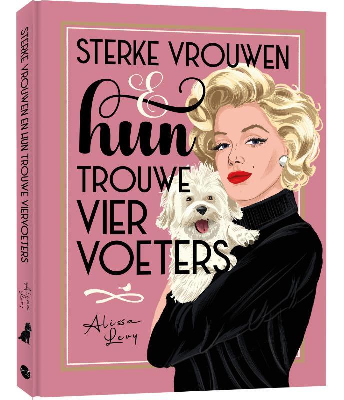 Omslag van boek: Sterke vrouwen en hun trouwe viervoeters