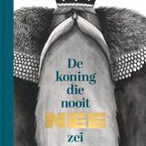 De koning die nooit nee zei 1