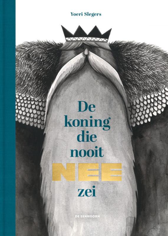 Omslag van boek: De koning die nooit nee zei