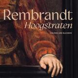 Rembrandt-Hoogstraten – Colour and Illusion 1