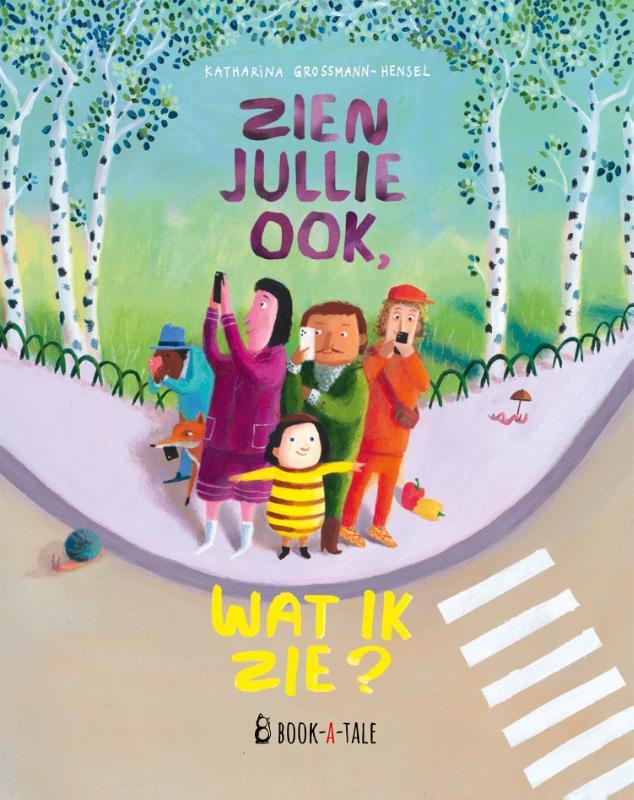 Omslag van boek: Zien jullie ook, wat ik zie?