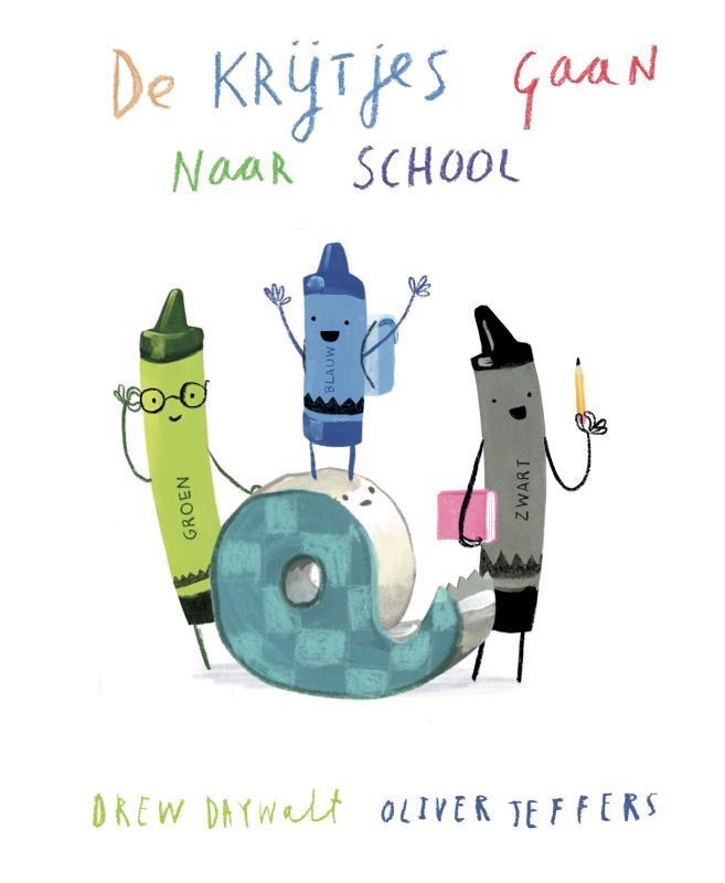 Omslag van boek: De krijtjes gaan naar school