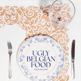Ugly Belgian Food 1