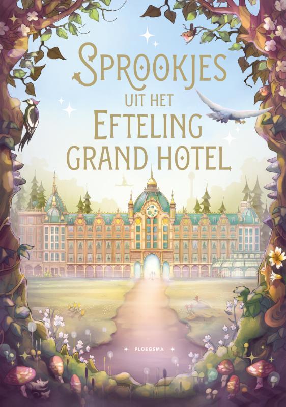Omslag van boek: Sprookjes uit het Efteling Grand Hotel