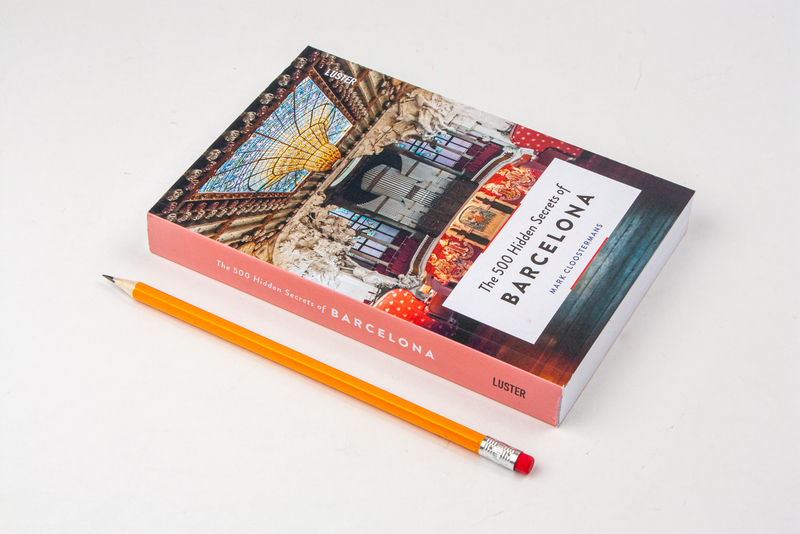 The 500 Hidden Secrets of Barcelona 3