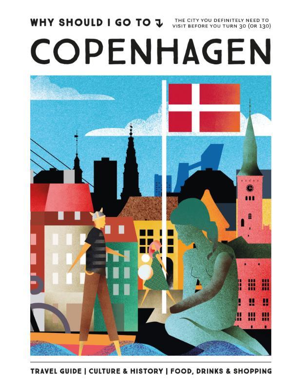 Omslag van boek: Why Should I Go To Copenhagen