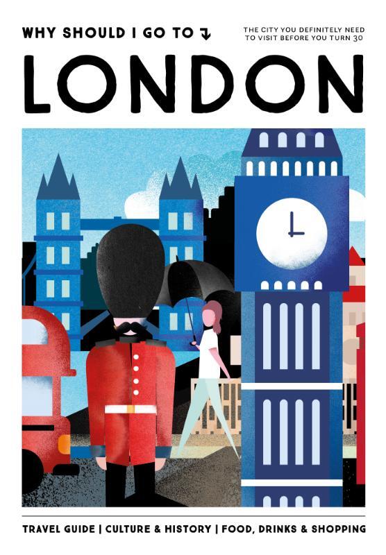 Omslag van boek: Why Should I Go To London