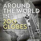 Around the World in 200 Globes 1