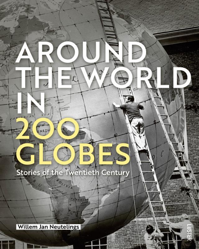Omslag van boek: Around the World in 200 Globes