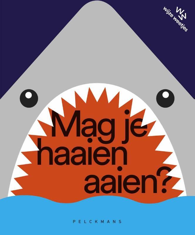 Omslag van boek: Mag je haaien aaien?