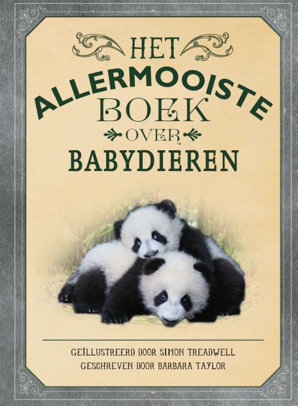Omslag van boek: Het allermooiste boek over babydieren