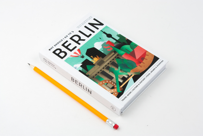Why Should I Go To Berlin 3