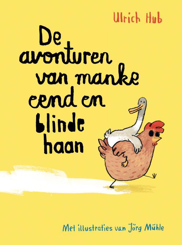 Omslag van boek: De avonturen van manke eend en blinde haan