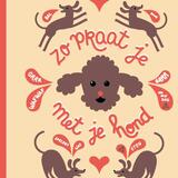 Zo praat je met je hond 1