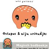 Octopus en zijn vriendjes 1