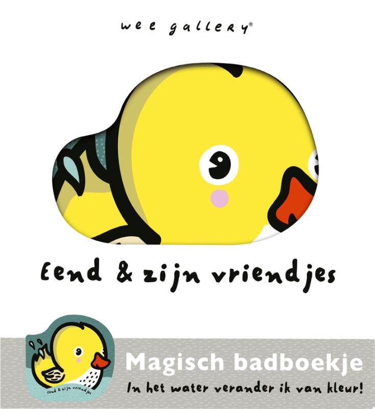Omslag van boek: Eend en zijn vriendjes - Magisch badboekje Wee Gallery
