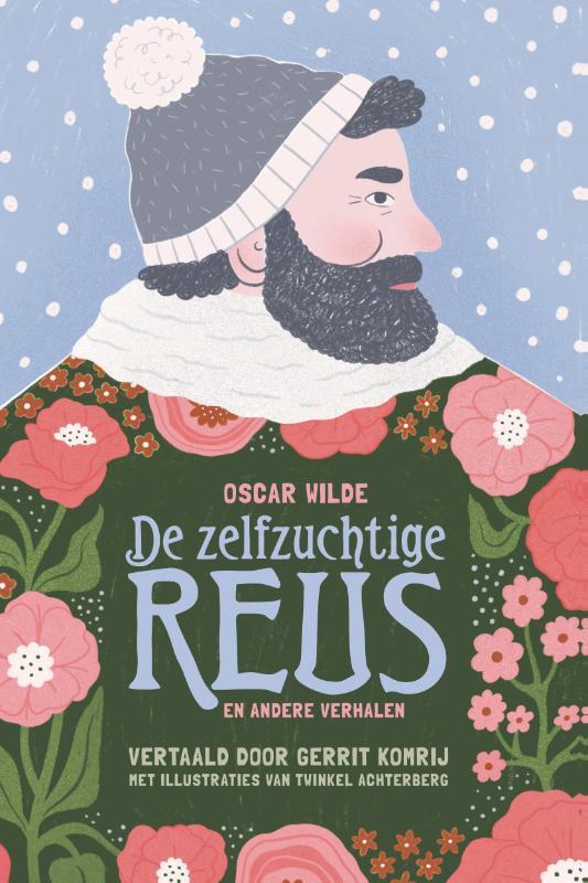 Omslag van boek: De zelfzuchtige reus en andere verhalen