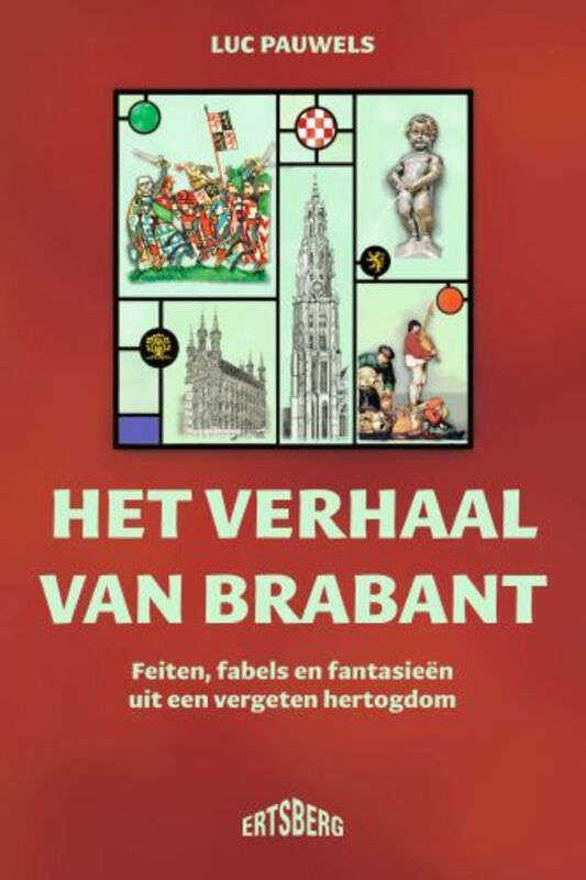 Omslag van boek: Het verhaal van Brabant