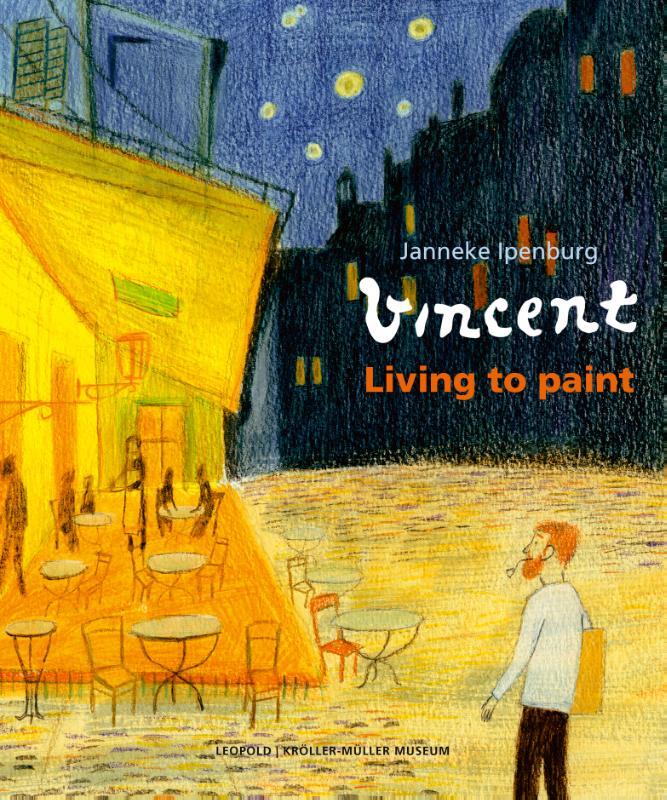 Omslag van boek: Vincent, Living to paint