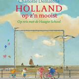 Holland op z'n mooist 1