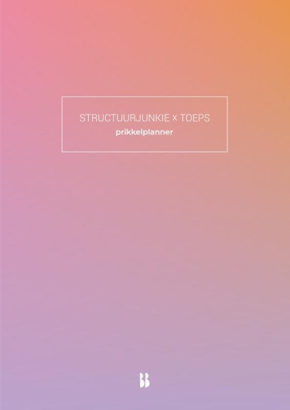 Omslag van boek: Structuurjunkie x TOEPS-prikkelplanner