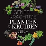 Geneeskrachtige planten- & kruidengids 1
