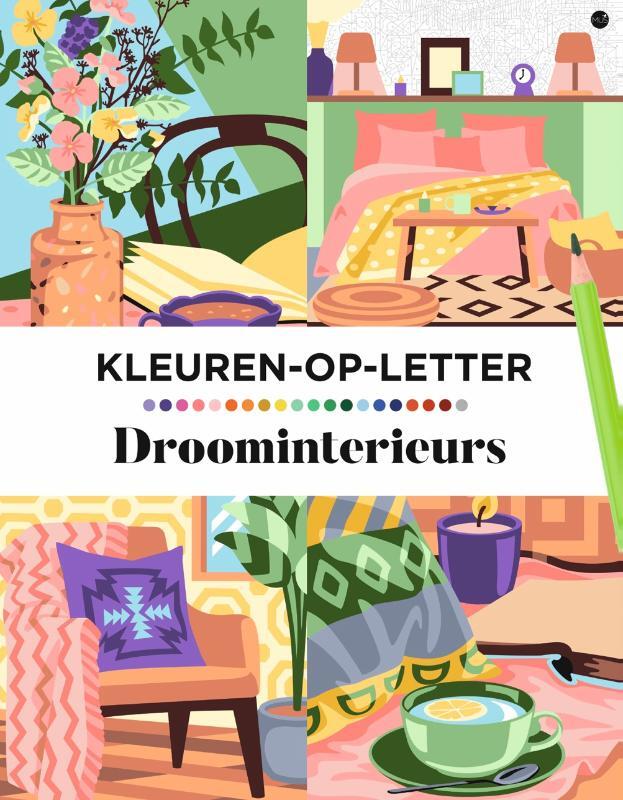Omslag van boek: droominterieursKleuren op letter