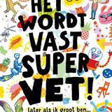 Het wordt vast supervet 1