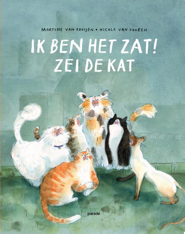 Omslag van boek: Ik ben het zat! zei de kat