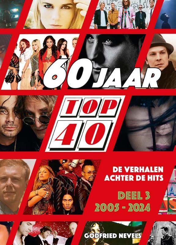 Omslag van boek: 60 jaar Top 40 - deel 3: 2005-2024 