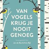 Van vogels krijg je nooit genoeg 1