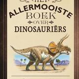 Het allermooiste boek over dinosauriërs 1
