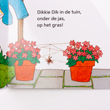 Dikkie Dik in de tuin 6
