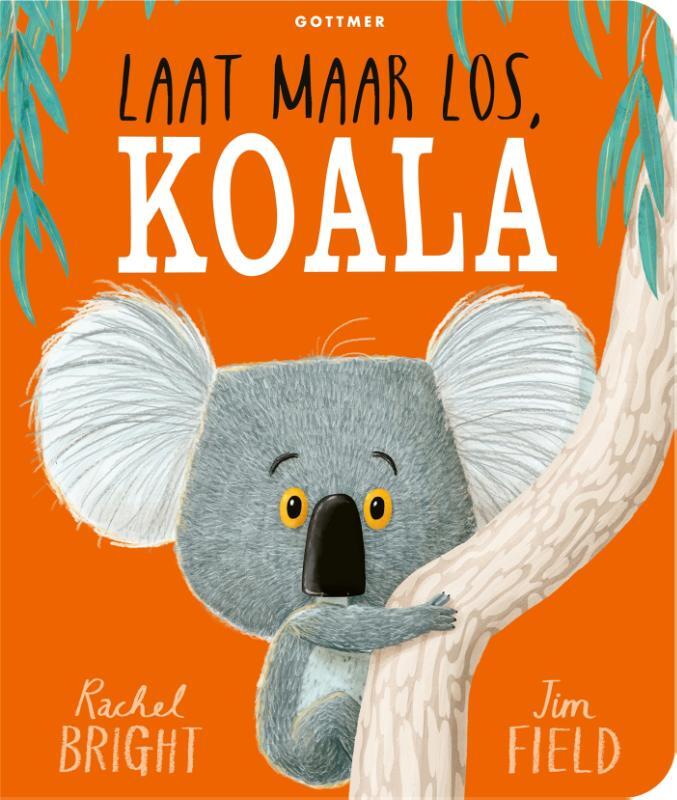 Omslag van boek: Laat maar los, Koala