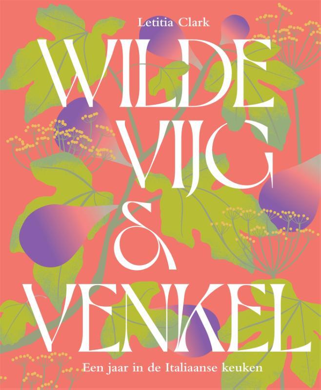 Omslag van boek: Wilde vijg & venkel