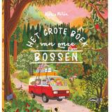 Het grote boek van onze bossen 1