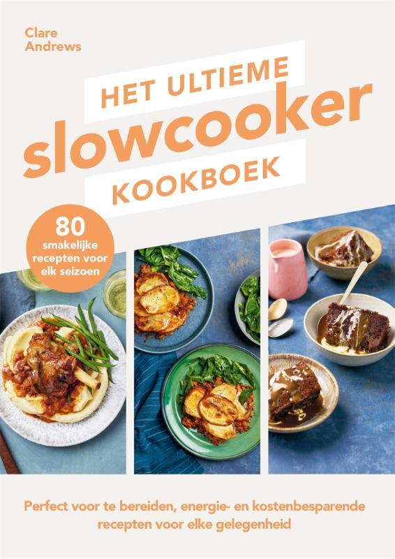 Het ultieme slowcooker kookboek