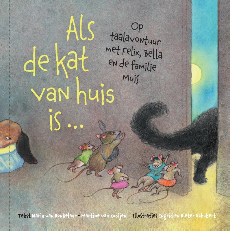 Omslag van boek: Als de kat van huis is ...